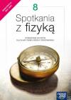 Spotkania z fizyką 8. Podręcznik dla szkoły podstawowej