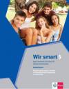 Wir smart 5. Język niemiecki. Zeszyt ćwiczeń dla klasy 8 szkoły podstawowej. Zakres rozszerzony. Smartbuch