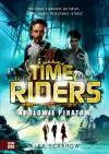 Królowie Piratów. Time Riders. Tom 7