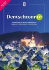 Deutschtour Fit 8. Język niemiecki. Podręcznik