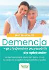 Demencja - profesjonalny przewodnik dla opiekunów