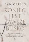 Koniec jest zawsze blisko