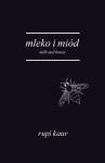 Mleko i miód. Milk and Honey, wydanie 2