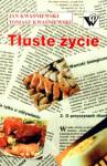 Tłuste życie