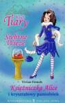 Klub Tiary. Srebrne wieże. Księżniczka Alice i kryształowy pantofelek