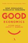 Good Economics. Nowe rozwiązania globalnych problemów
