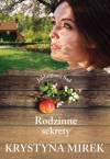 Rodzinne sekrety. Jabłoniowy Sad. Tom 2