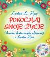 Pokochaj swoje życie (+ CD)