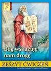 Bóg wskazuje nam drogę. Zeszyt ćwiczeń do religii dla klasy 7 szkoły podstawowej