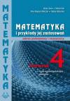 Matematyka i przykłady jej zastosowań 4. Podręcznik. Zakres podstawowy i rozszerzony
