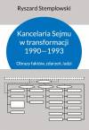 Kancelaria Sejmu w transformacji 1990-1993. Obrazy faktów, zdarzeń ludzi