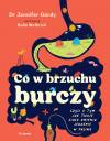 Co w brzuchu burczy, czyli o tym, jak twoje ciało zmienia jedzenia w paliwo (i kupę)