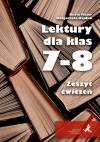 Lektury dla klas 7–8. Zeszyt ćwiczeń