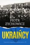 Ukraińcy. Opowieści niepoprawne politycznie. Część 6