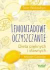 Lemoniadowe oczyszczanie. Dieta pięknych i sławnych
