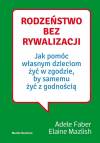Rodzeństwo bez rywalizacji