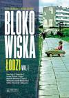 Blokowiska Łodzi - vol 1