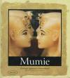 Mumie. Starożytni Egipcjanie w nowym świetle