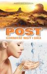 Post. Uzdrowienie duszy i ciała