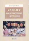 Zabawy na uroczystości i przyjęcia