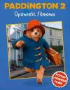 Paddington 2. Opowieść filmowa