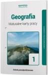 Geografia 1. Maturalne karty pracy. Zakres rozszerzony. Szkoły ponadpodstawowe