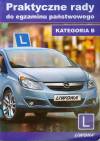 Praktyczne rady do egzaminu państwowego. Kategoria B