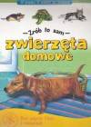 Zwierzęta domowe. Zrób to sam