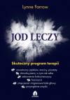 Jod leczy. Skuteczny program terapii