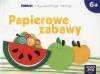 Papierowe zabawy. 6-latki