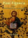 Pani Figowca Część 1