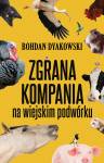 Zgrana kompania na wiejskim podwórku