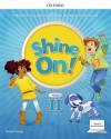 Shine On! Klasa 2. Podręcznik do nauki jezyka angielskiego dla szkoły podstawowej