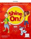 Shine On! Szkoła podstawowa. Klasa 3 + Podręcznik w wersji cyfrowej