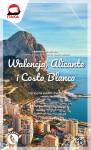 Walencja, Alicante i Costa Blanca. Ojczyzna paelli i fiesty