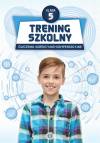 Trening szkolny. Ćwiczenia korekcyjno-kompensacyjne. Szkoła podstawowa. Klasa 5