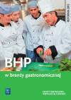 BHP w branży gastronomicznej. Podręcznik do kształcenia zawodowego. Szkoły ponadgimnazjalne