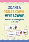 Zdania obrazkowo-wyrazowe - s, z, c, dz
