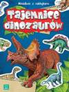 Minialbum z naklejkami. Tajemnice dinozaurów