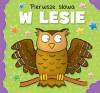 Pierwsze słowa. W lesie