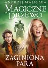 Zaginiona para. Magiczne Drzewo. Tom 13