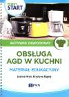 Pewny start. Aktywni zawodowo. Obsługa AGD w kuchi. Materiał edukacyjny