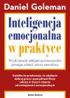 Inteligencja emocjonalna w praktyce. W jaki sposób inteligencja emocjonalna pomaga odnieść sukces zawodowy