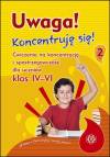 Uwaga! Koncentruję się! cz.2