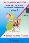 Z Ekoludkiem w szkole 2 Podręcznik z ćwiczeniami Część 3