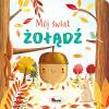 Mój świat. Żołądź