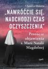 Nawróćcie się nadchodzi czas oczyszczenia