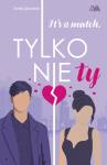 It`s a match. Tylko nie ty