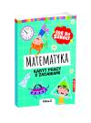 Idę do szkoły. Matematyka. Karty pracy. Klasa 2