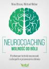 Neurocoaching - wolność od bólu